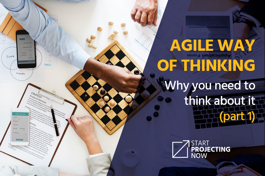 Agile way of thinking  – why you need to think about it (part 1)