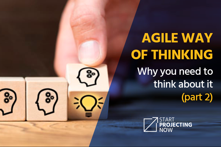 Agile way of thinking  – why you need to think about it (part 2)