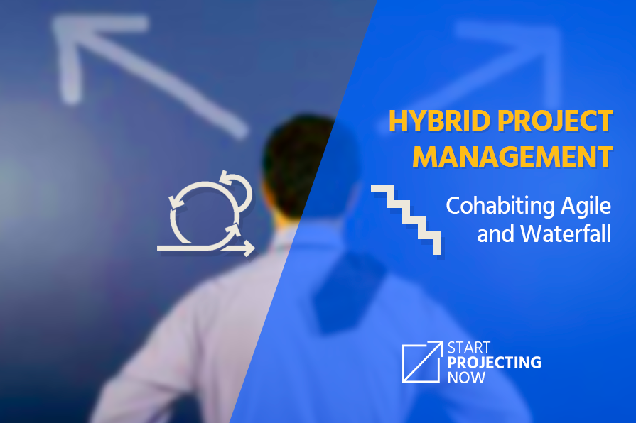 Hybrid project management – Cohabiting Agile and Waterfall