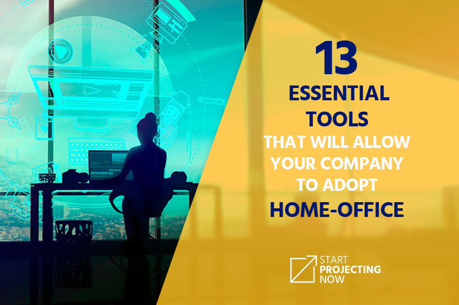 13 essential tools that will allow your company to adopt home-office