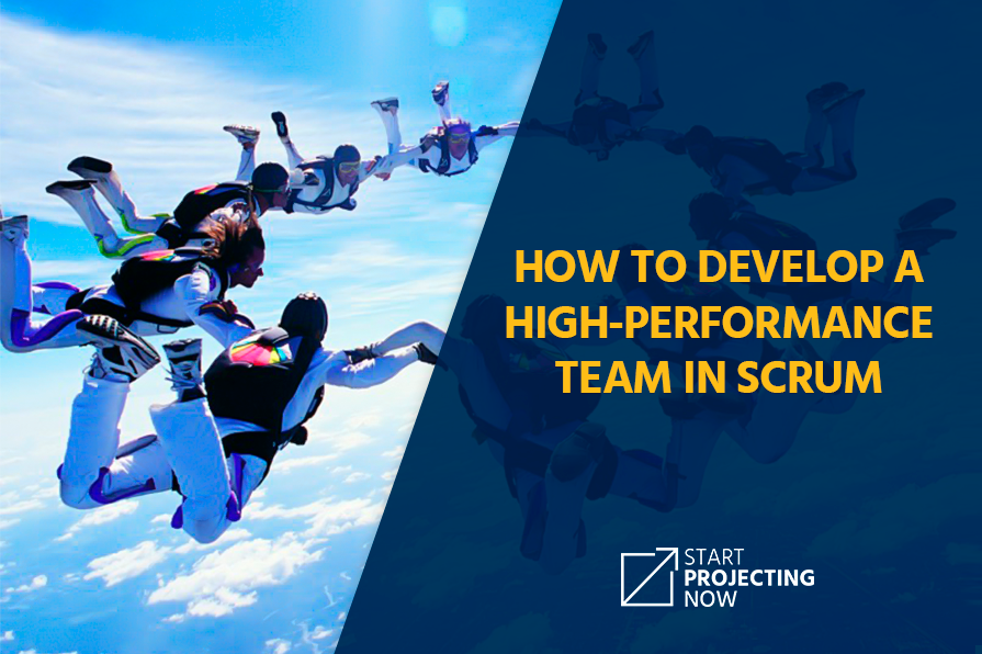 How to develop a high-performance team in Scrum